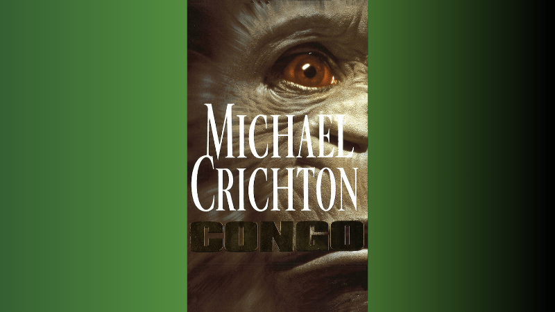 ‘Congo’ by Michael Crichton Book&nbsp;Review